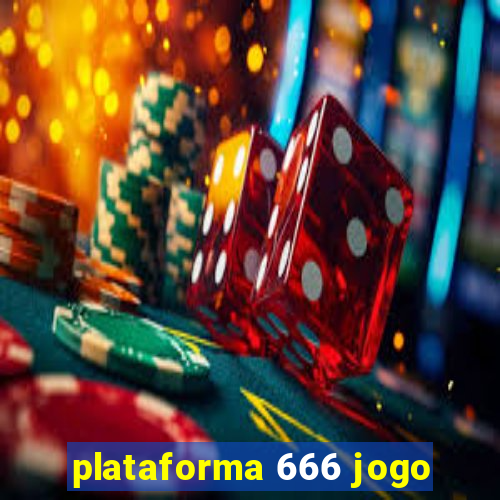 plataforma 666 jogo